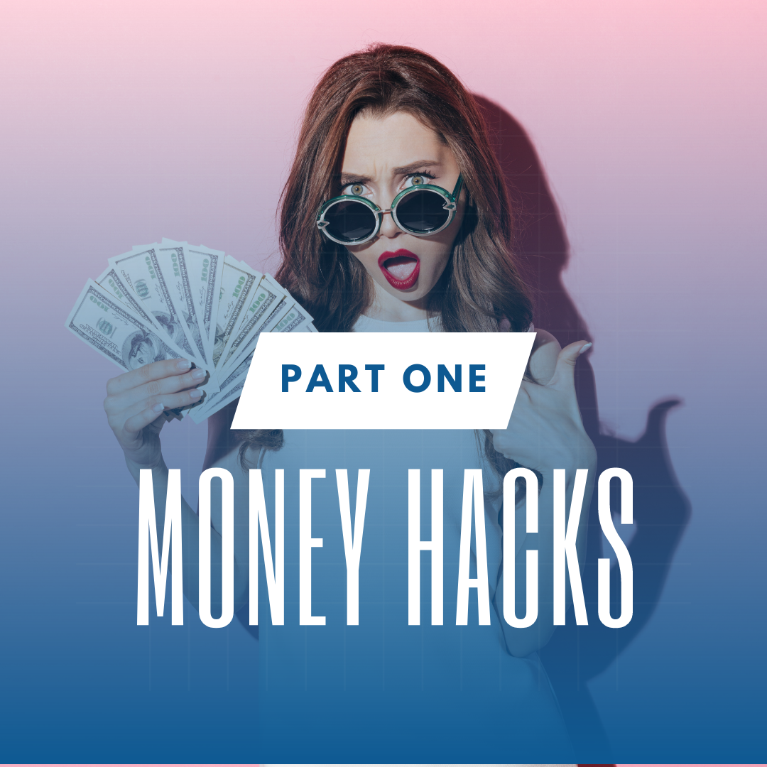 Money Hacks