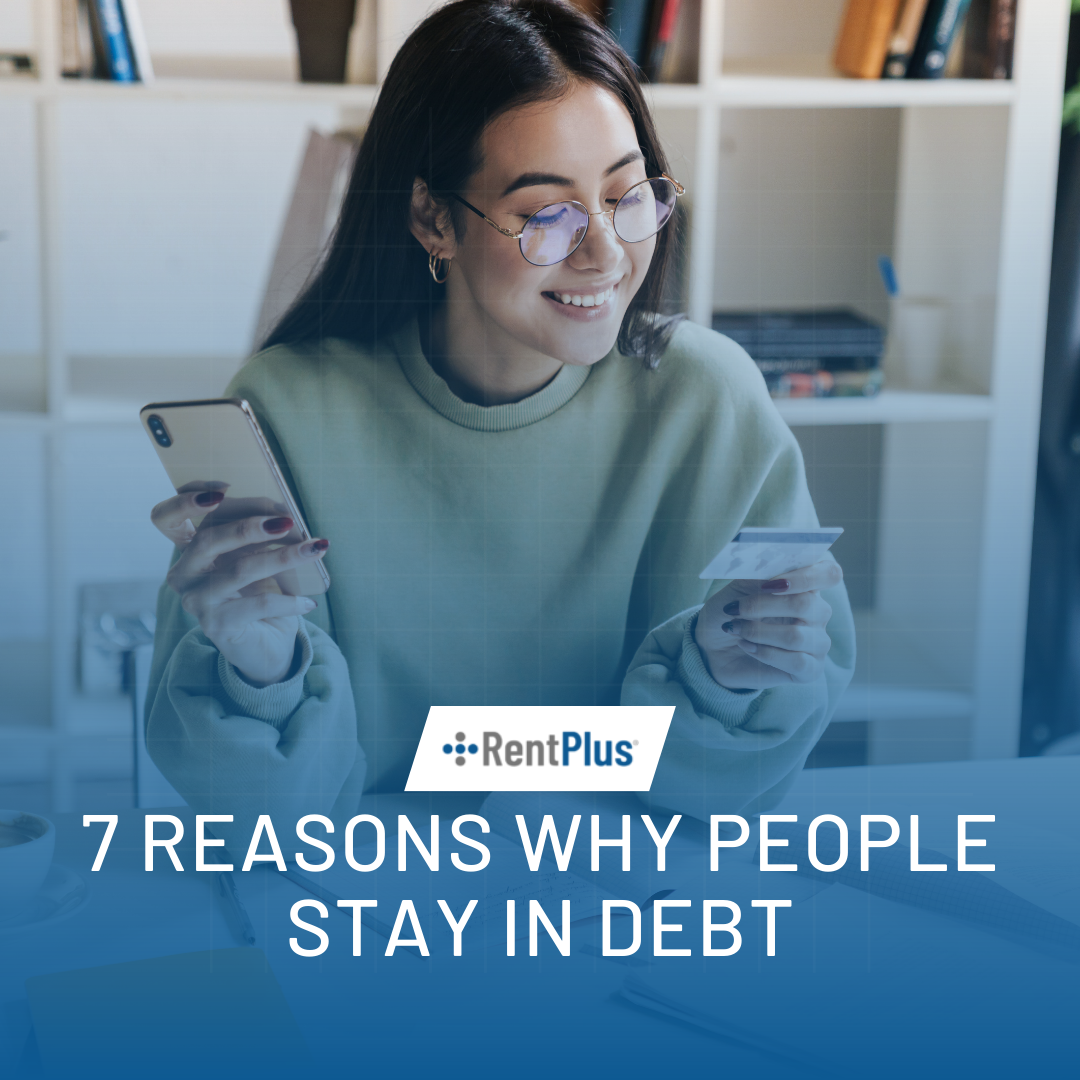 7 Reasons Why People Stay in Debt