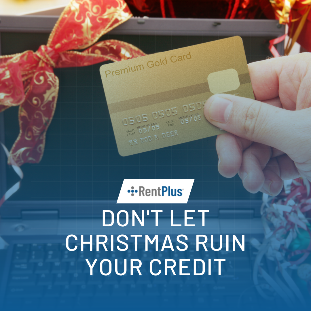 Don't Let Christmas Ruin Your Credit