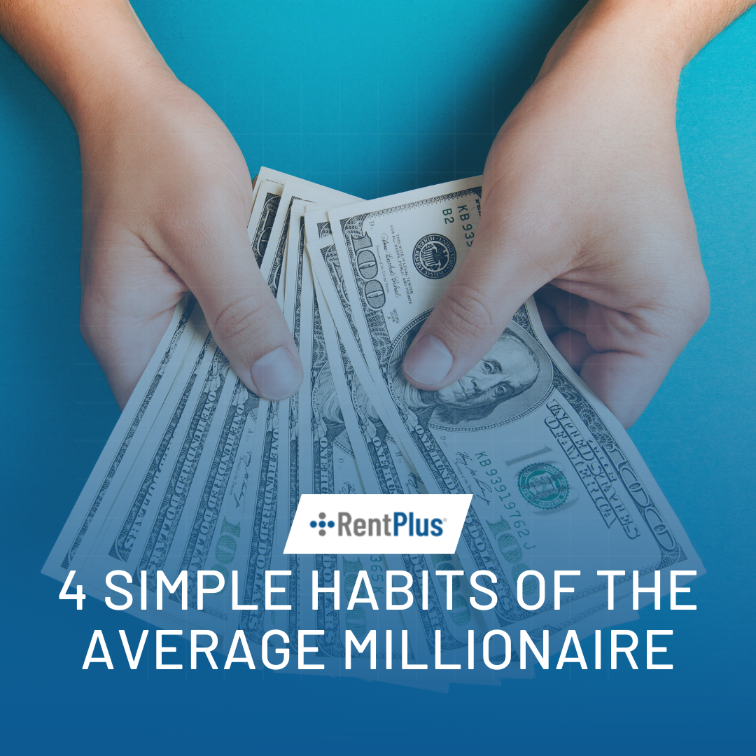 4 Simple Habits of the Average Millionaire