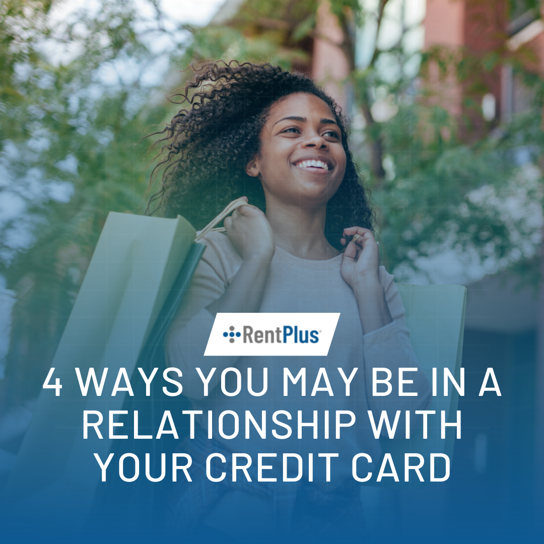 4 Ways You May Be In A Relationship With Your Credit Card