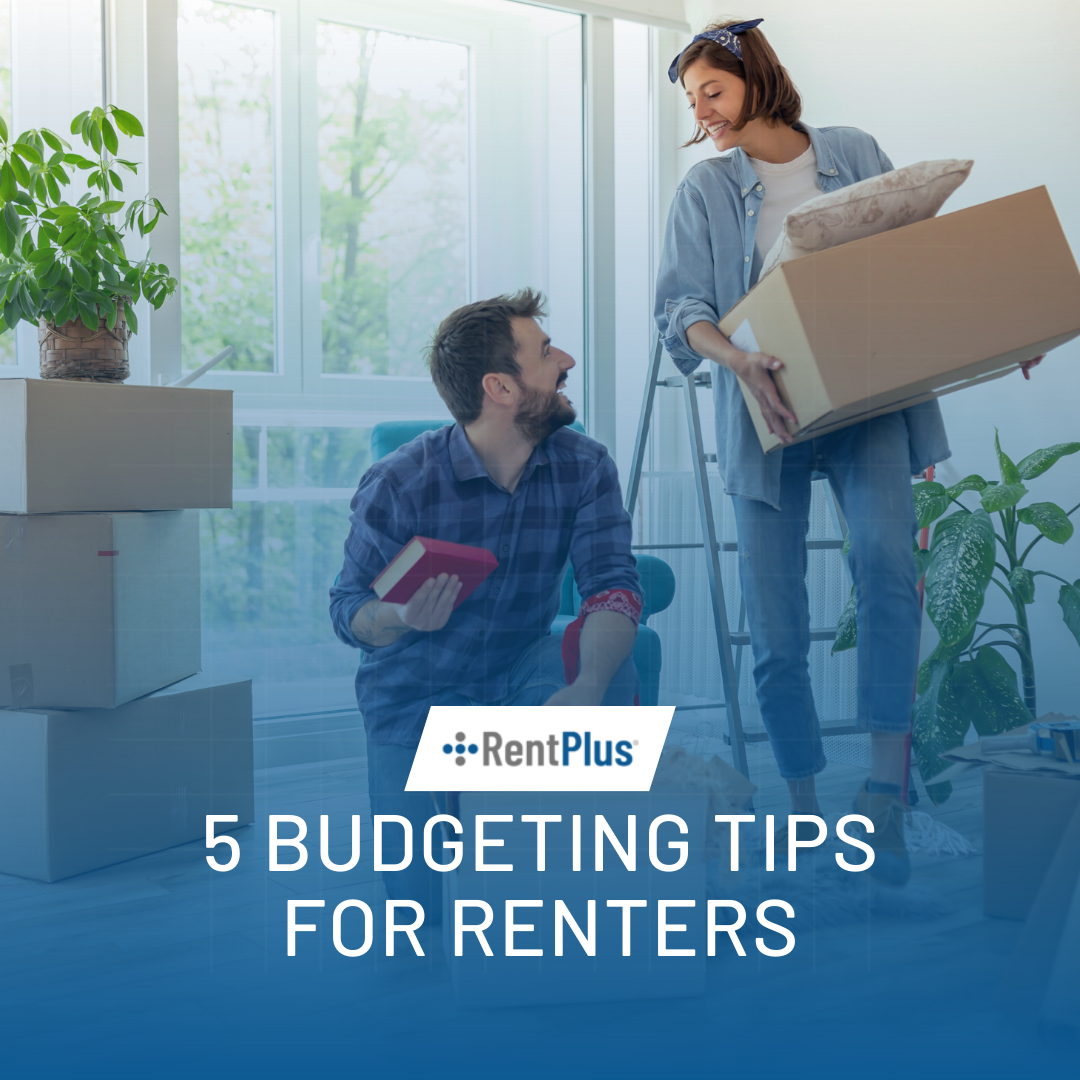 5 Budgeting Tips for Renters