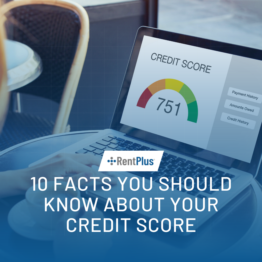 10 Facts You Should Know About Your Credit Score