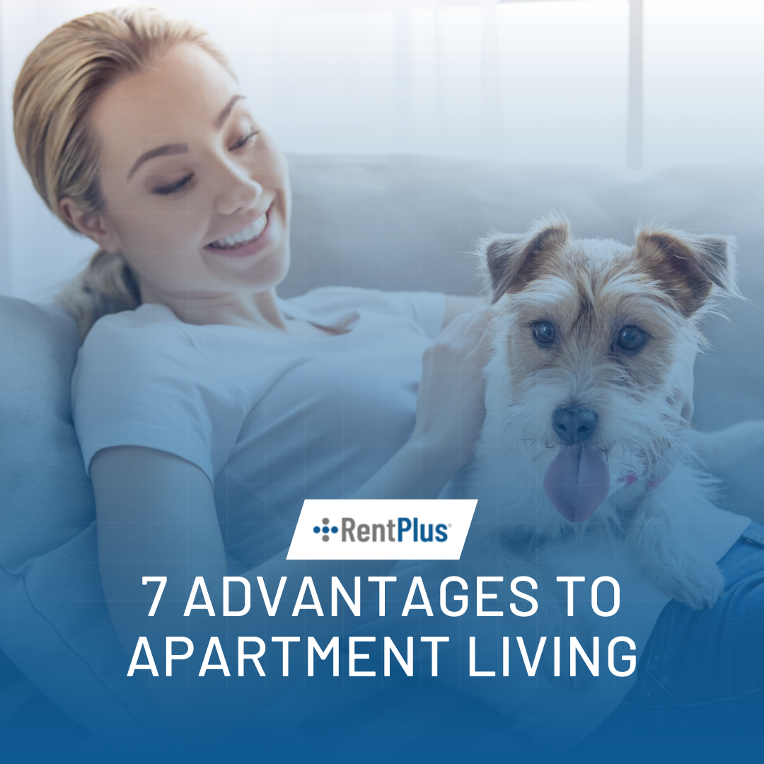 7 Advantages to Apartment Living