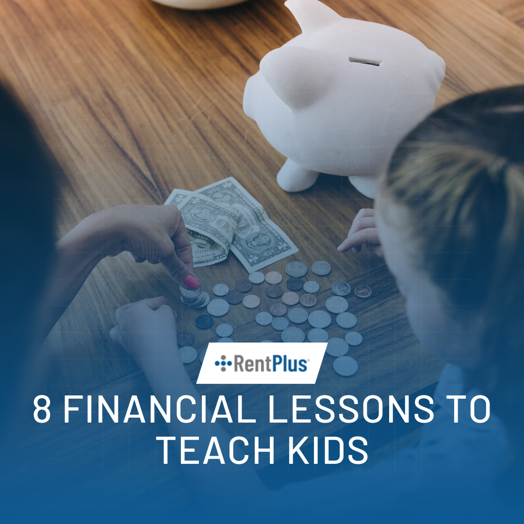 8 Financial Lessons To Teach Kids