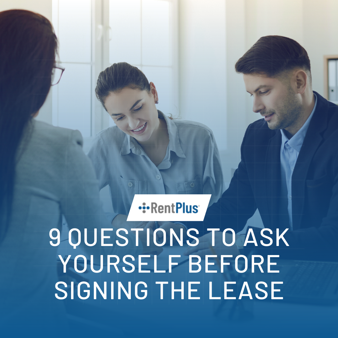 9 Questions To Ask Yourself Before Signing The Lease