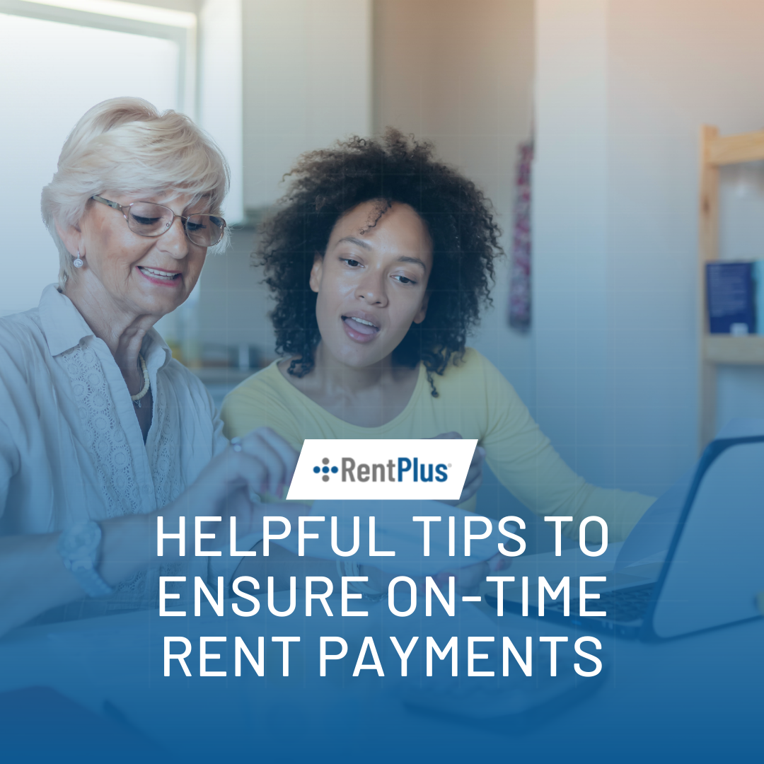 Helpful Tips To Ensure On-Time Rent Payments
