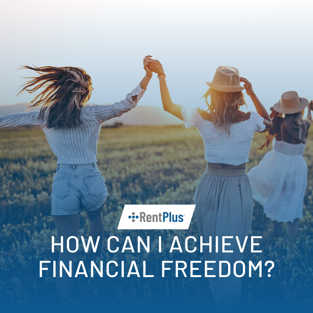 How can I achieve Financial Freedom?