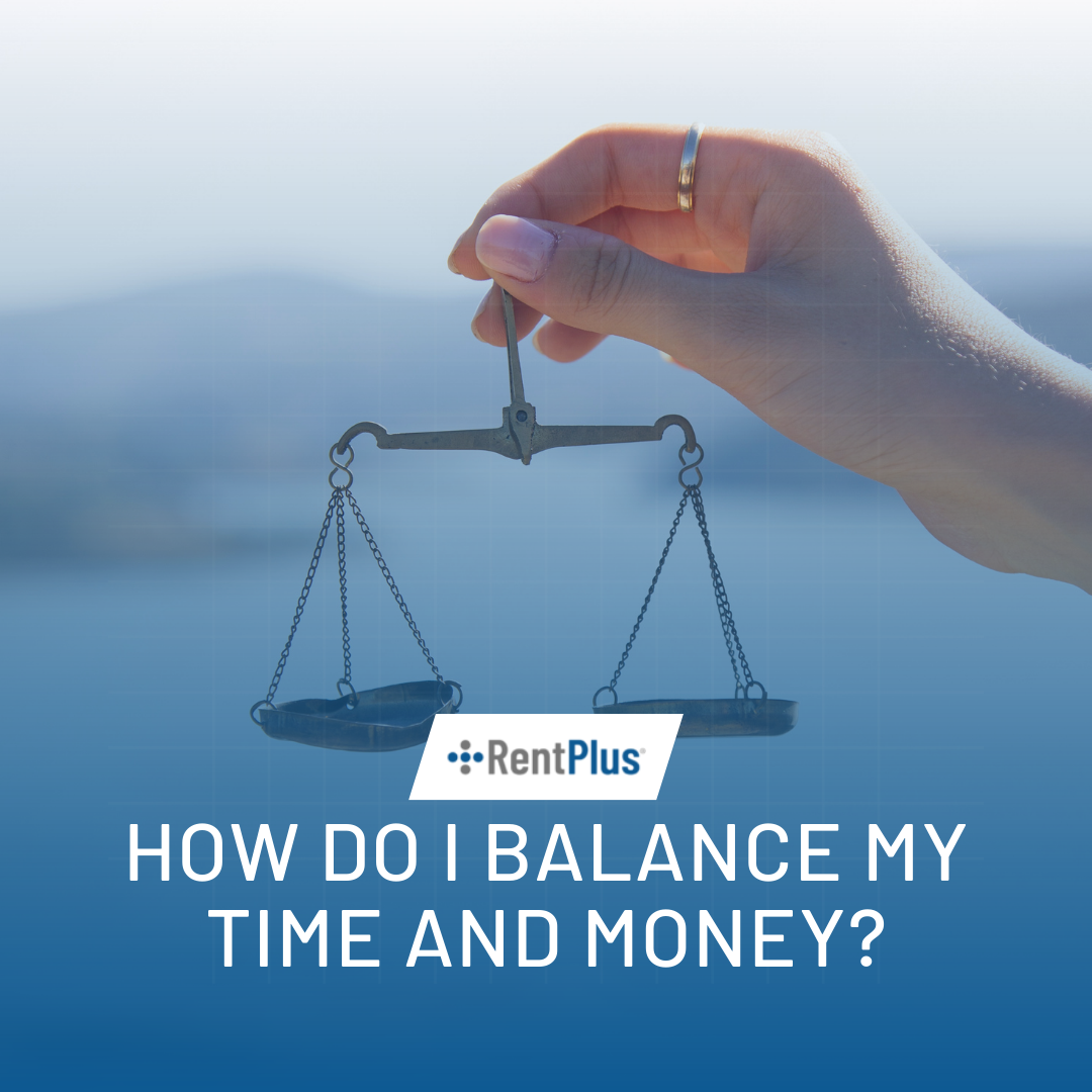 How do I balance my time and money?