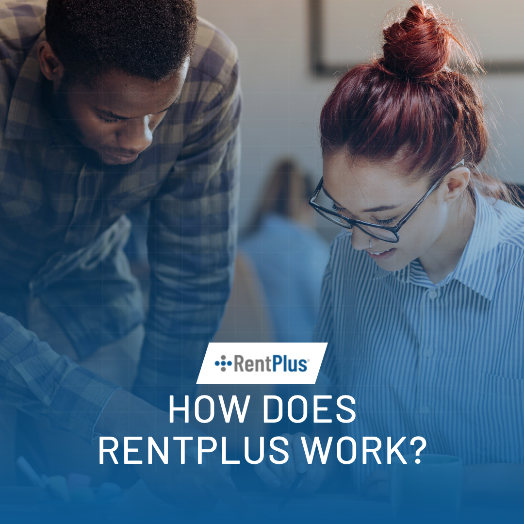 How Does RentPlus Work?