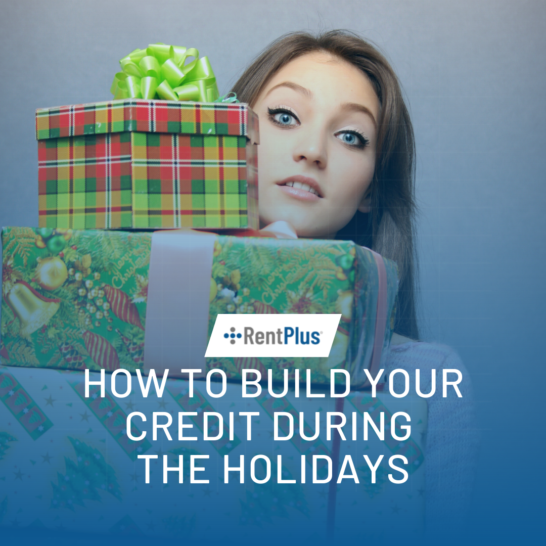 How to build your credit during the holidays