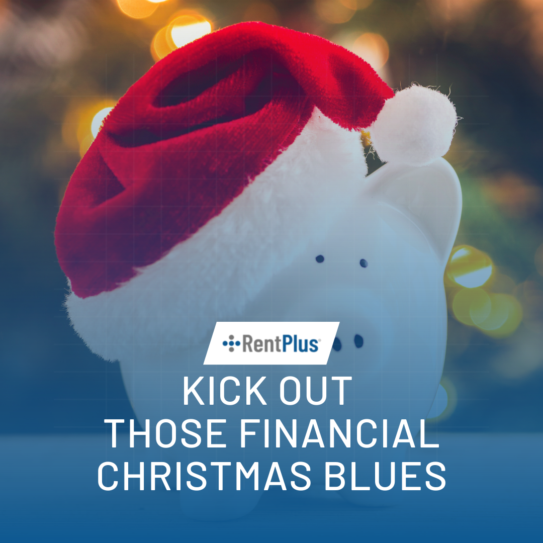 Kick Out Those Financial Christmas Blues