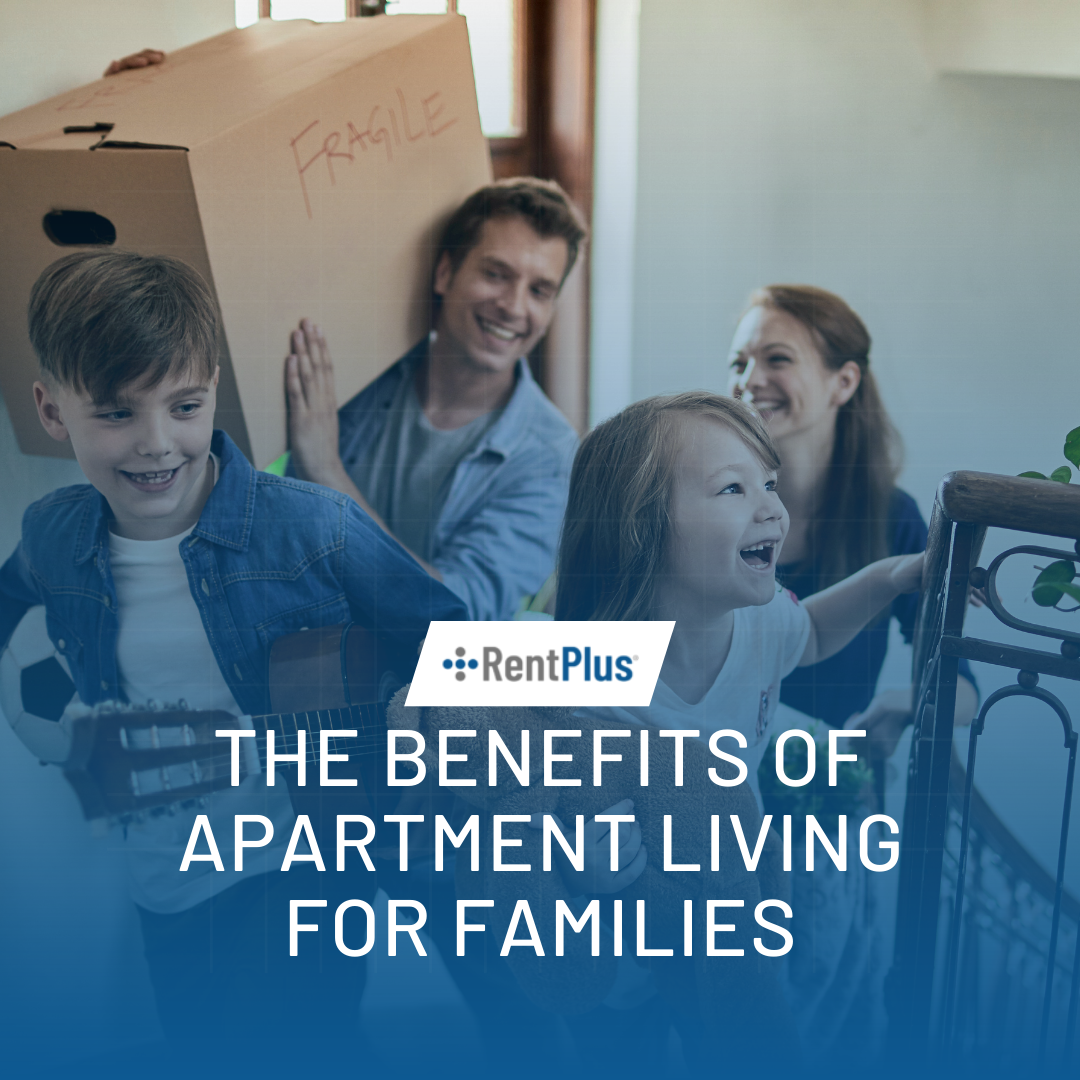 The Benefits of Apartment Living for Families