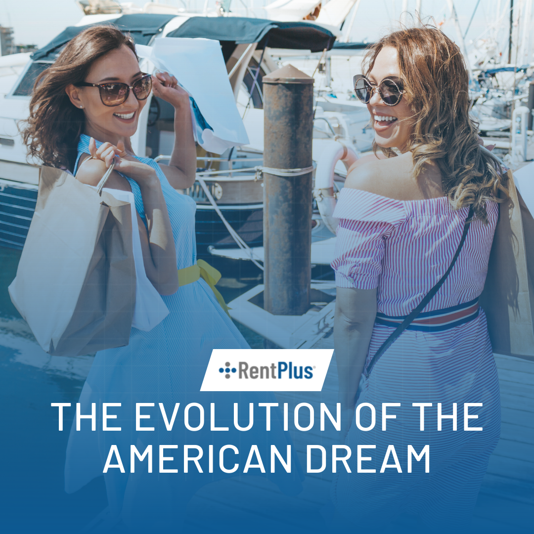 The Evolution of The American Dream
