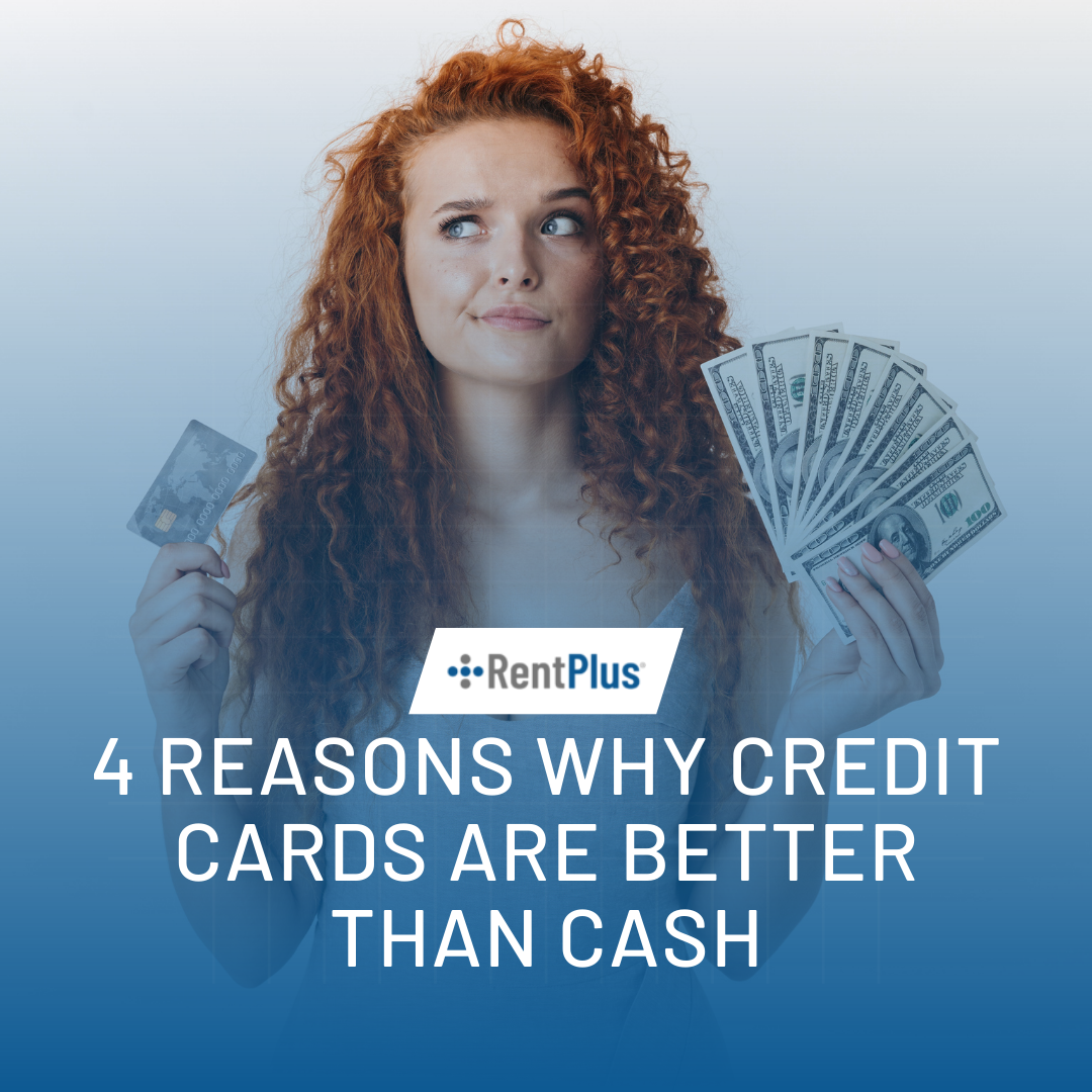 4 Reasons Why Credit Cards Are Better Than Cash